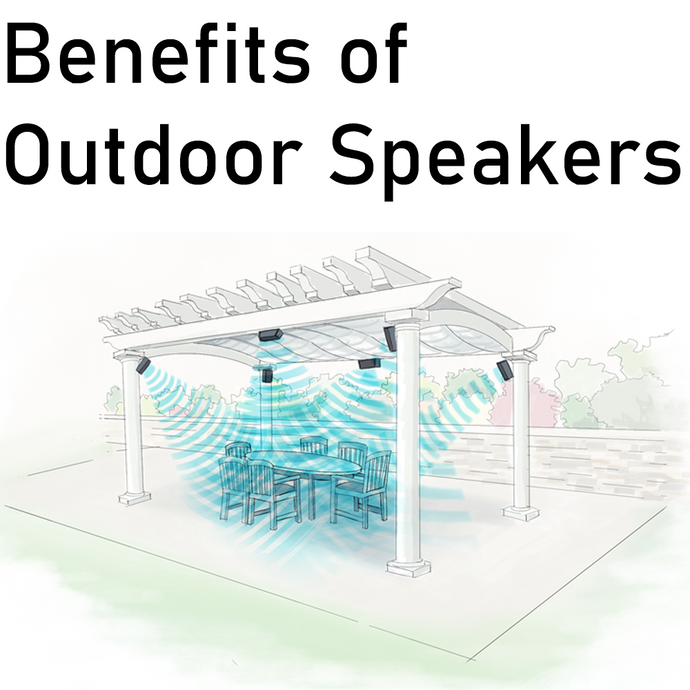 Benefits of Outdoor Speakers